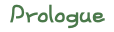 To The Prologue Page